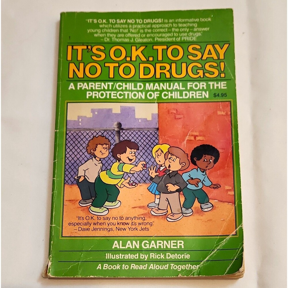 Vintage 1986 Its OK to Say No to Drugs Alan Garner 1980s Retro DARE Prop Book